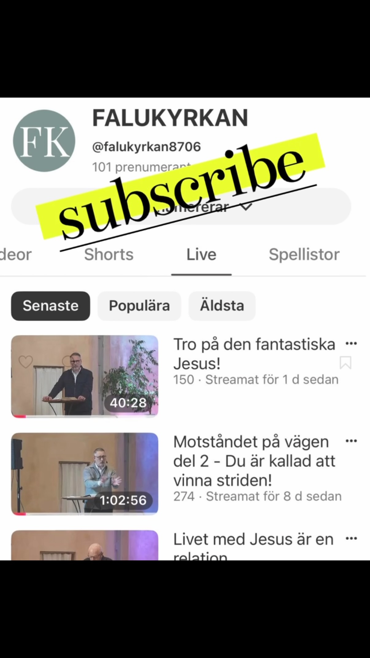 Vi sänder alltid predikningarna live på YouTube! 👆
Och de ligger kvar, så att du kan gå in och lyssna igen, igen och igen... 😜 

Gilla och prenumerera så missar du aldrig söndagens budskap!